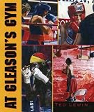 At Gleason's Gym (Neal Porter Books)
