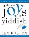 The New Joys of Yiddish: Completely Updated