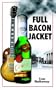 Full Bacon Jacket
