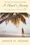 A Heart's Journey: To Quench a Thirsty Soul