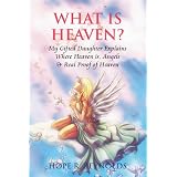 What is Heaven? My Gifted Daughter Explains Where Heaven is, Angels, About the Afterlife & Real Proof of Heaven