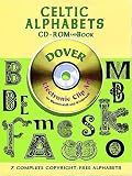 Celtic Alphabets CD-ROM and Book (Dover Electronic Clip Art)