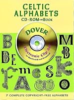 Celtic Alphabets CD-ROM and Book (Dover Electronic Clip Art)