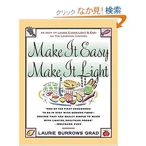 【クリックでお店のこの商品のページへ】Make it Easy, Make it Light: Laurie Grad: 洋書