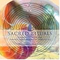 Sacred Rituals: Creating Labyrinths, Sand Paintings, and Other Traditional Arts