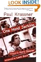 One Hand Jerking: Reports from an Investigative Satirist