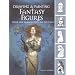 Drawing and Painting Fantasy Figures: From the Imagination to the Page