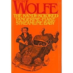 The Kandy-Kolored Tangerine-Flake Streamline Baby