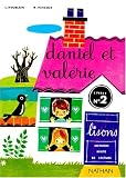 Daniel et Val�rie, CP, 2e livret de lecture
