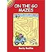 On the Go Mazes (Dover Little Activity Books (Paperback))