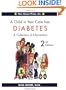 A Child in Your Care Has Diabetes: A Collection of Information, Second Edition