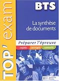 Top Exam La synthèse de documents BTS