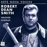 Robert Dean Smith sings Wagner
