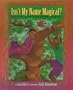 Isn't My Name Magical?: Sister and Brother Poems