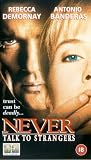 Never Talk to Strangers [VHS]