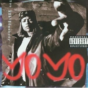 You Better Ask Somebody by Yo Yo (Audio CD - 1993)