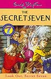 Look Out, Secret Seven (Enid Blyton's The Secret Seven Series II)
