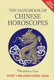 The Handbook of Chinese Horoscopes