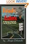 Roads from the Ashes: An Odyssey in Real Life on the Virtual Frontier