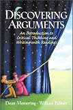 Discovering Arguments: An Introduction to Critical Thinking and Writing, with Readings