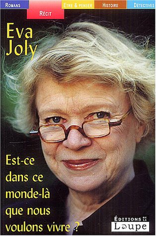 Est-ce dans ce monde l� que nous voulons vivre ? (grands caract�res)