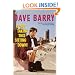 Dave Barry Is Not Taking This Sitting Down