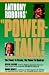 PowerTalk!: The Power to Create, The Power to Destroy (Powertalk!)