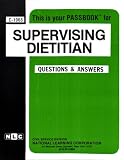 Supervising Dietician (Career Examination Series)