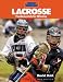 Books : "Sports Illustrated" LACROSSE: Fundamentals for Winning (Sports Illustrated)