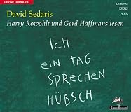 Ich ein Tag sprechen hübsch.