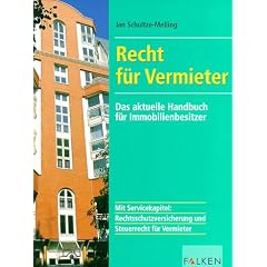 Recht f�r Vermieter. Das aktuelle Handbuch f�r Immobilienbesitzer.