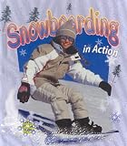 Buy : Snowboarding in Action (Sports in Action)