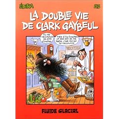 La Double Vie de Clark Gaybeul, tome 23