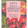 GIFTS FROM A JAMAICAN KITCHEN