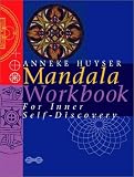 Mandala Workbook: For Inner Self-Discovery