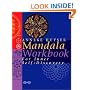 Mandala Workbook: For Inner Self-Discovery