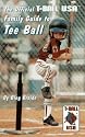 The Official Family Guide to Tee Ball: T Ball USA