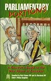Review Politico's Publishing  / Parliamentary Portions: A Gourmet's Guide to the New House of Commons
