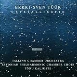 Erkki-Sven Tüür: Crystallisatio