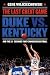 The Last Great Game: Duke vs. Kentucky and the 2.1 Seconds That Changed Basketball