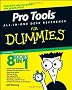 Pro Tools All-in-One Desk Reference For Dummies