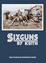 Sixguns