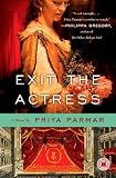Exit the Actress: A Novel Exit the Actress: A Novel