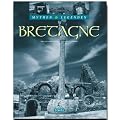 Bretagne: Mythen und Legenden