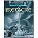 Bretagne: Mythen und Legenden