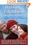 Raising Children Compassionately (RCC): Parenting the Nonviolent Communication Way (Nonviolent Communication Guides)