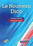 Le nouveau Dico : Français-Gallois, Gallois-Français = Y geiriadur newydd Ffrangeg-Cymraeg, Cymraeg-Ffrangeg