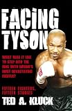 Facing Tyson: Fifteen Fighters, Fifteen Stories