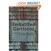 Embattled Garrisons: Comparative Base Politics and American Globalism