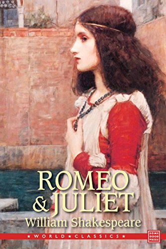 The Tragedy of Romeo and Juliet, by William Shakespeare